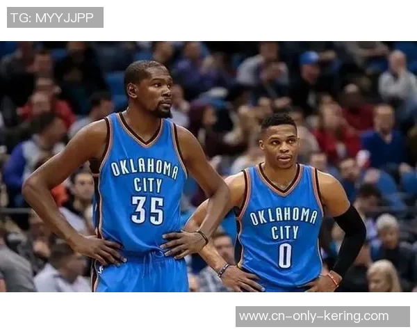 詹姆斯欧文乐福组合对决杜兰特威少伊巴卡的巅峰对决分析与回顾